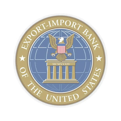 Export Import Bank of the United States - STICKER Vinyl Kiss-Cut Decal 3 Inch Transparent - The Sticker Space