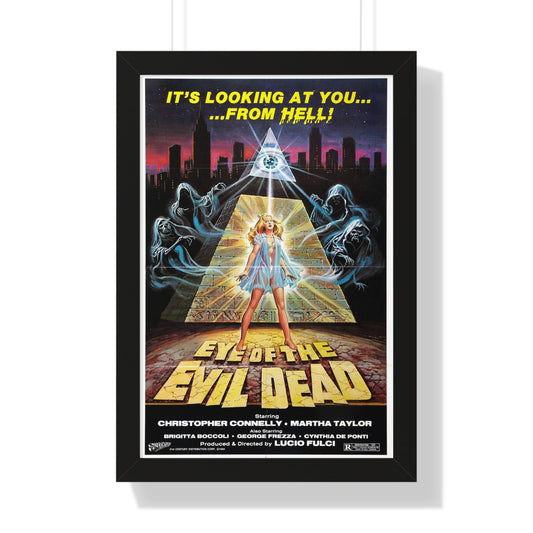 EYE OF THE EVIL DEAD (MANHATTAN BABY) 1982 - Framed Movie Poster-16″ x 24″-The Sticker Space