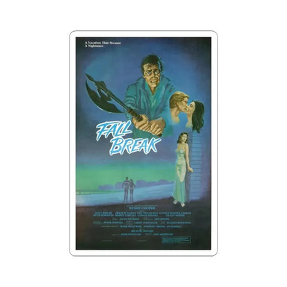FALL BREAK (THE MUTILATOR) 1984 Movie Poster - STICKER Vinyl Kiss-Cut Decal 3 Inch White - The Sticker Space
