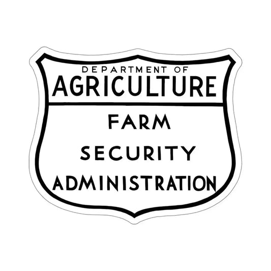 Farm Security Administration STICKER Vinyl Die-Cut Decal 6 Inch - The Sticker Space