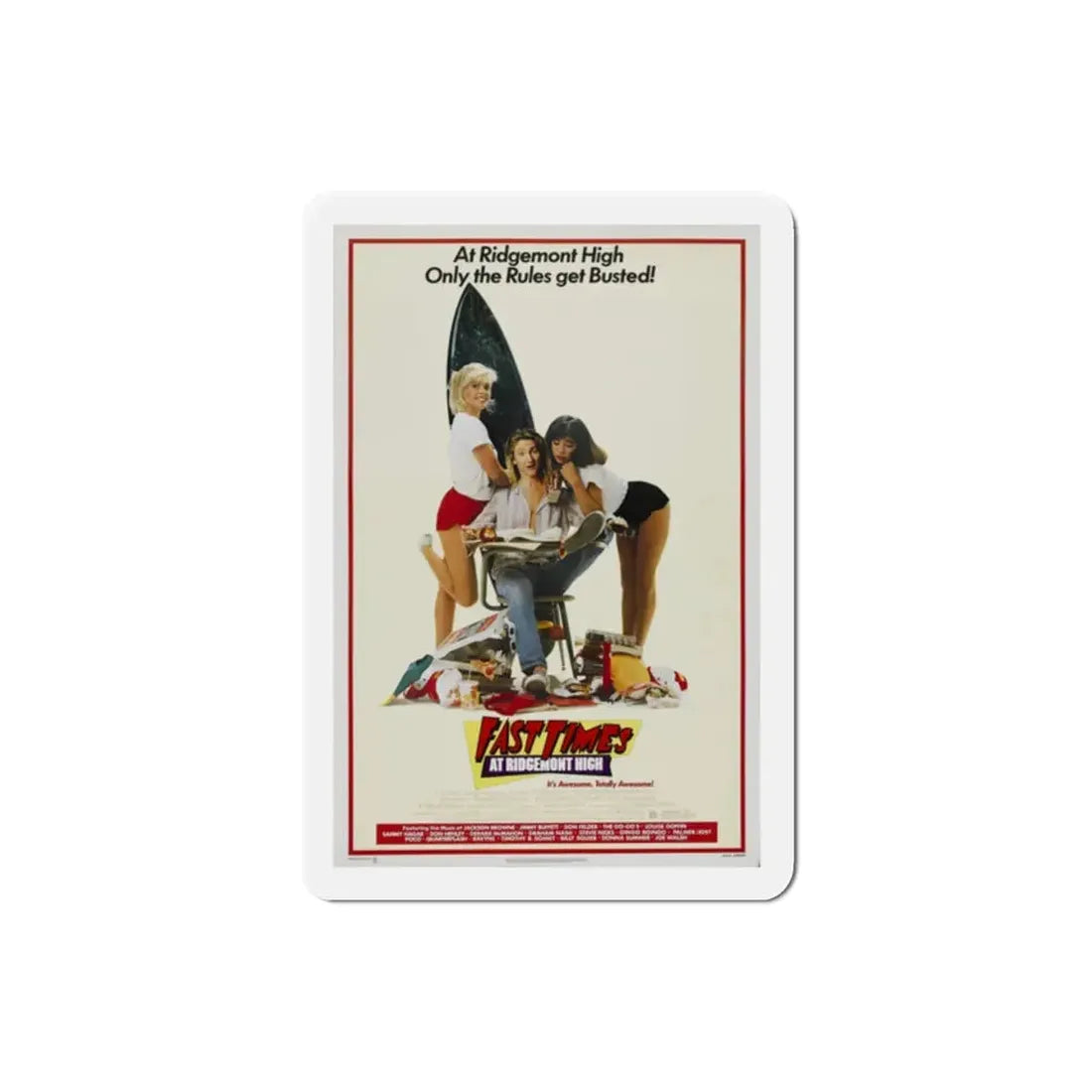 Fast Times at Ridgemont High 1982 Movie Poster Refrigerator Magnet 2 Inch - The Sticker Space