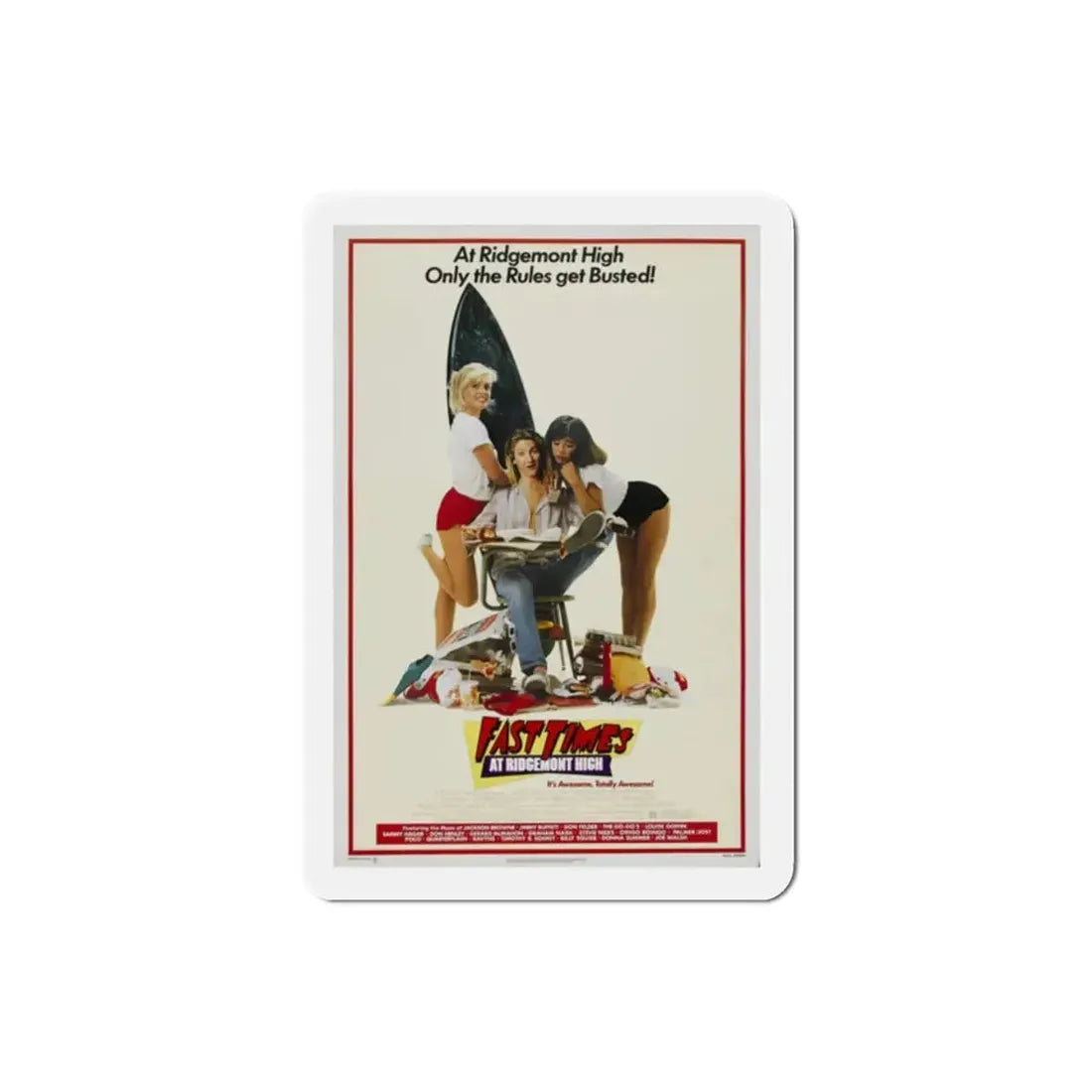 Fast Times at Ridgemont High 1982 Movie Poster Refrigerator Magnet - The Sticker Space