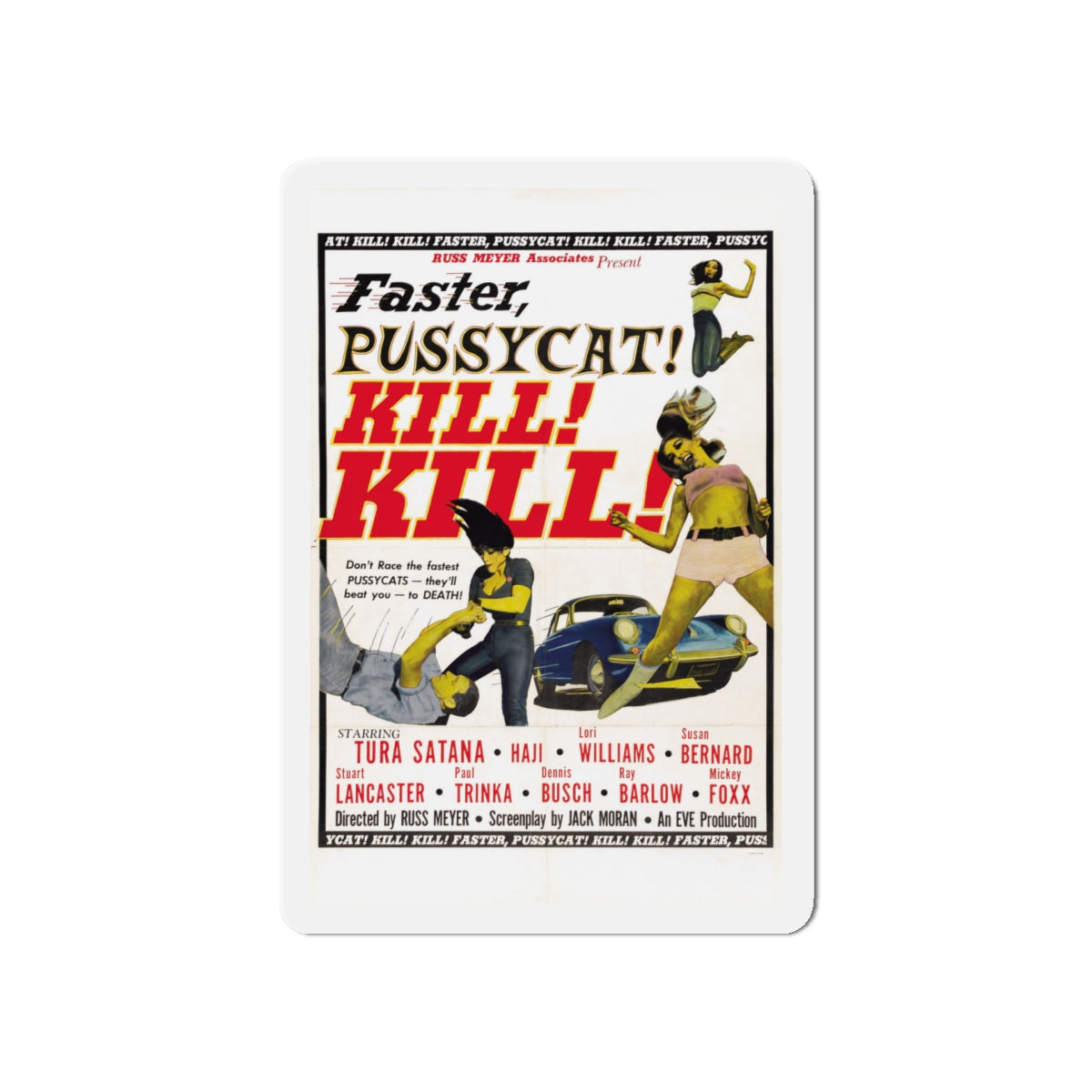 FASTER, PUSSYCAT! KILL! KILL! 1965 Movie Poster - Die-Cut Magnet-5" x 5"-The Sticker Space