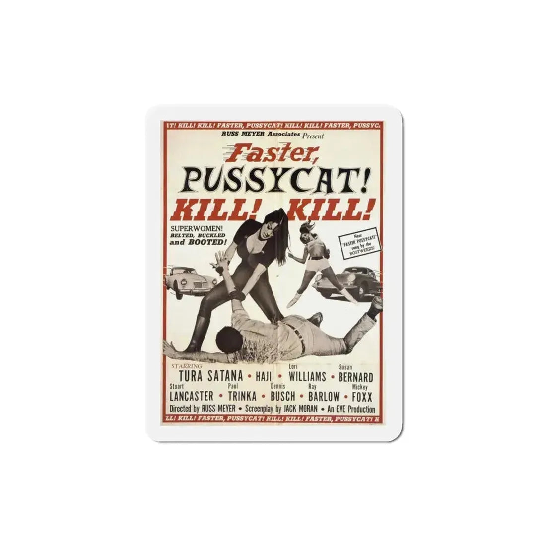 Faster Pussycat Kill Kill 1965 Movie Poster Refrigerator Magnet 3 Inch - The Sticker Space