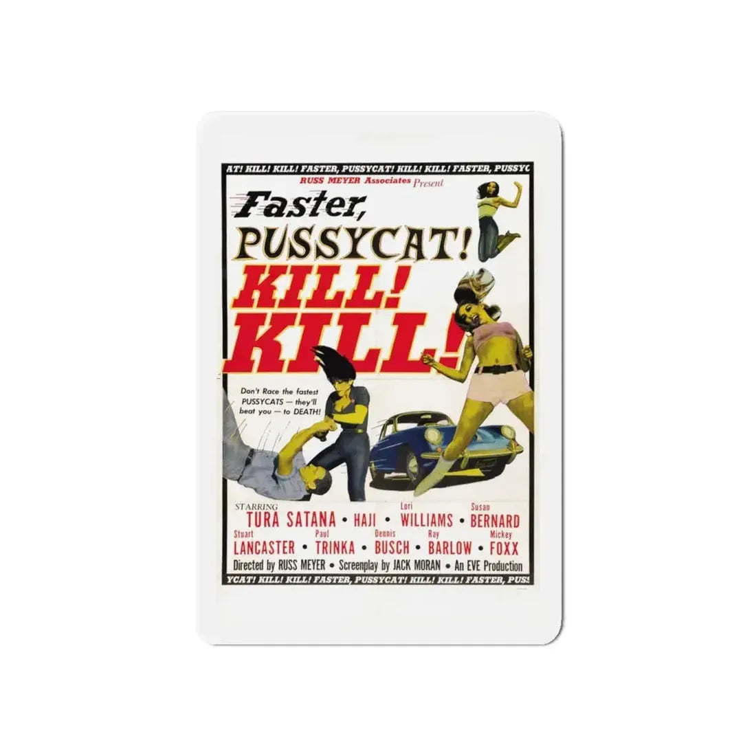 FASTER, PUSSYCAT! KILL! KILL! 1965 Movie Poster - Refrigerator Magnet - The Sticker Space