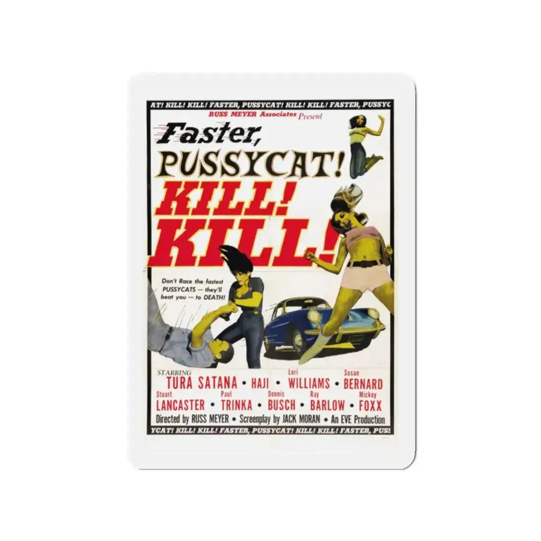 FASTER, PUSSYCAT! KILL! KILL! 1965 Movie Poster - Refrigerator Magnet - The Sticker Space