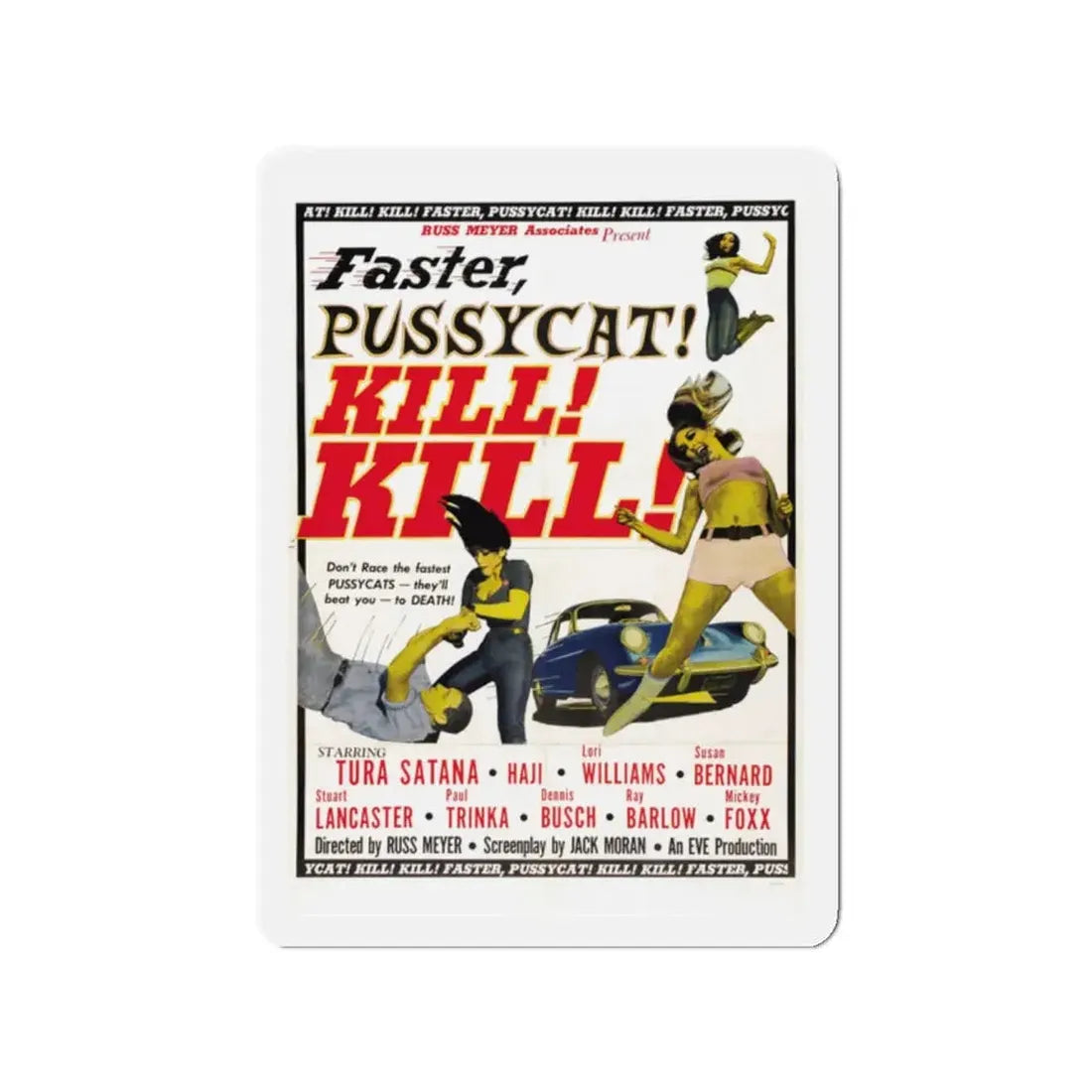 FASTER, PUSSYCAT! KILL! KILL! 1965 Movie Poster - Refrigerator Magnet - The Sticker Space