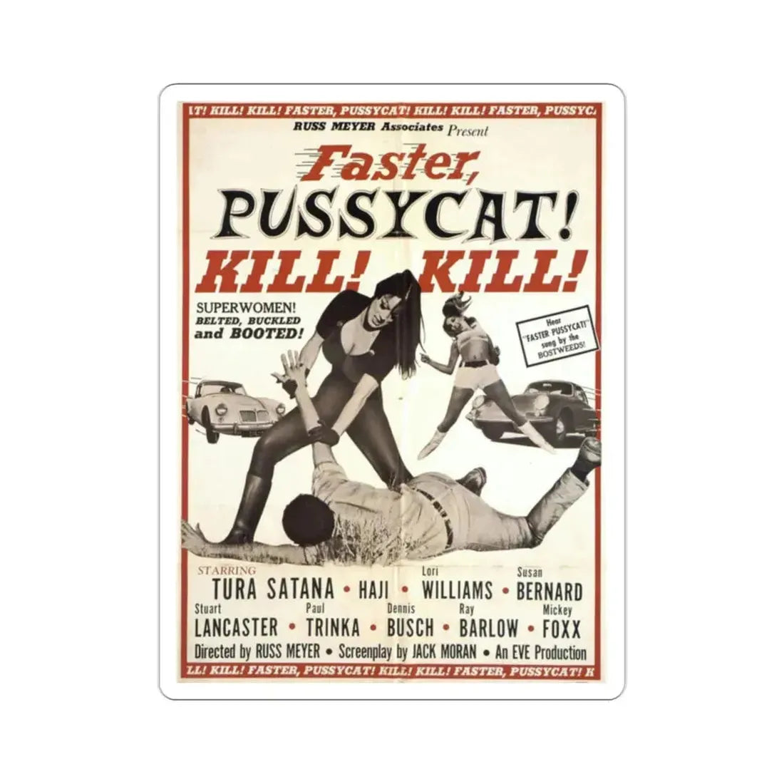 Faster Pussycat Kill Kill 1965 Movie Poster STICKER Vinyl Die-Cut Decal 2 Inch - The Sticker Space