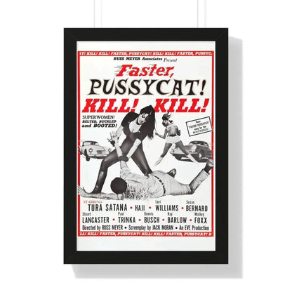 FASTER, PUSSYCAT! KILL! KILL! (2) 1965 - Framed Movie Poster 16″ x 24″ Black - The Sticker Space
