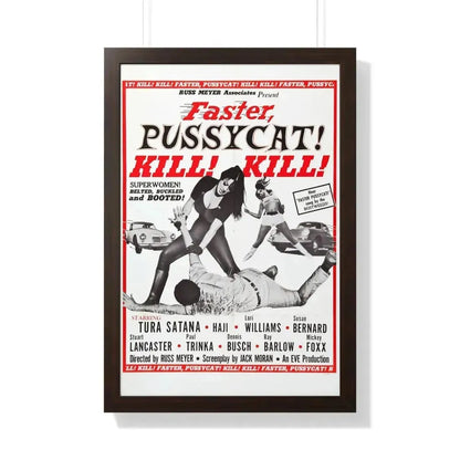 FASTER, PUSSYCAT! KILL! KILL! (2) 1965 - Framed Movie Poster - The Sticker Space