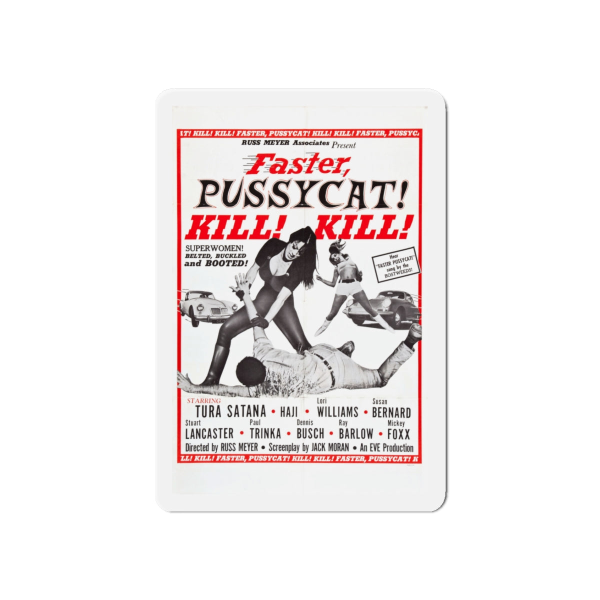 FASTER, PUSSYCAT! KILL! KILL! (2) 1965 Movie Poster - Die-Cut Magnet-6 × 6"-The Sticker Space