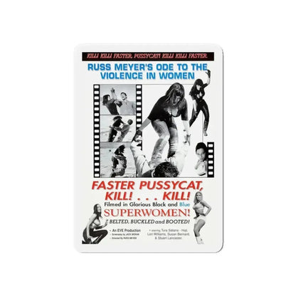 FASTER, PUSSYCAT! KILL! KILL! (3) 1965 Movie Poster - Refrigerator Magnet - The Sticker Space