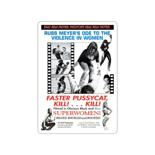 FASTER, PUSSYCAT! KILL! KILL! (3) 1965 Movie Poster STICKER Vinyl Die-Cut Decal-2 Inch-The Sticker Space