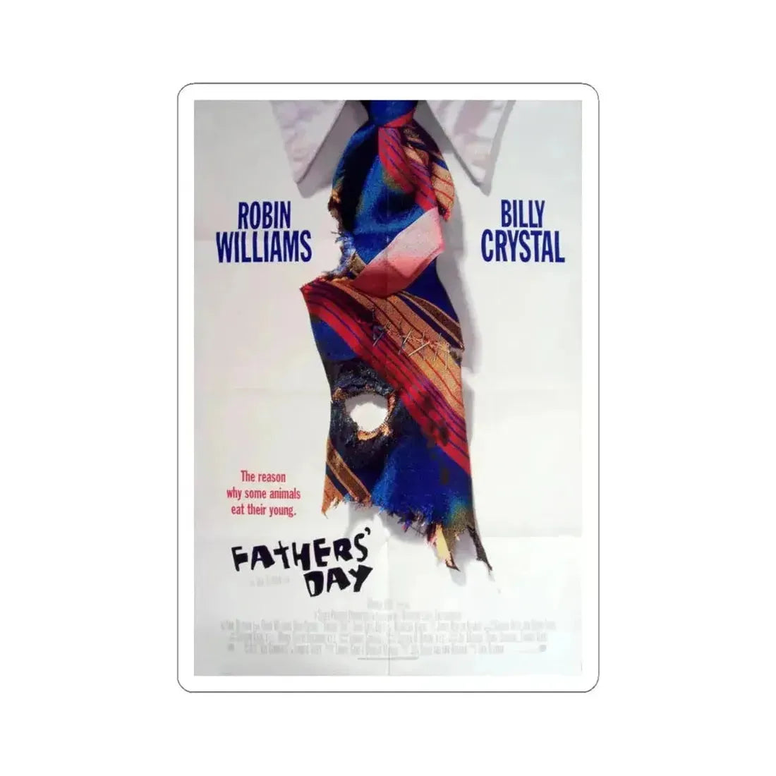 Fathers Day 1997 Movie Poster - STICKER Vinyl Kiss-Cut Decal 4 Inch White - The Sticker Space