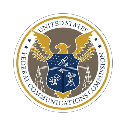 Federal Communications Commission FCC - STICKER Vinyl Kiss-Cut Decal 6 Inch White - The Sticker Space