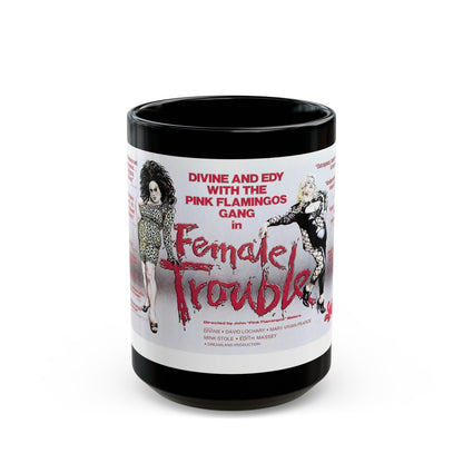 FEMALE TROUBLE 1974 Movie Poster - Black Coffee Mug-15oz-The Sticker Space