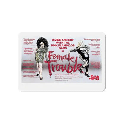 FEMALE TROUBLE 1974 Movie Poster - Refrigerator Magnet 5 Inch - The Sticker Space