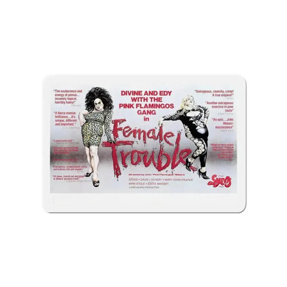 FEMALE TROUBLE 1974 Movie Poster - Refrigerator Magnet - The Sticker Space