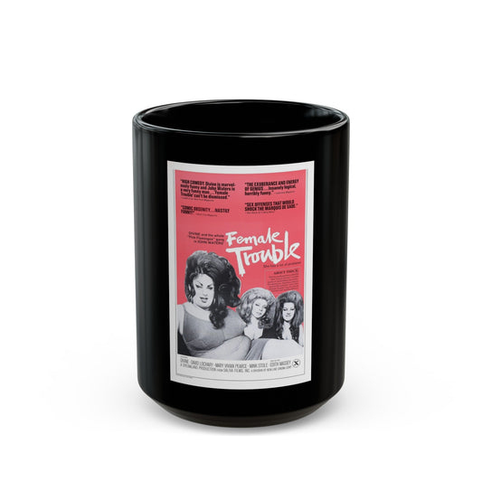 FEMALE TROUBLE (2) 1974 Movie Poster - Black Coffee Mug-15oz-The Sticker Space