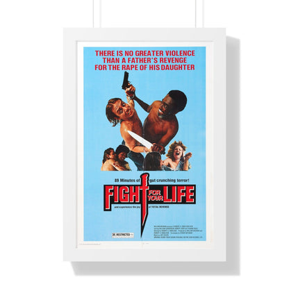 FIGHT FOR YOUR LIFE 1977 - Framed Movie Poster-16″ x 24″-The Sticker Space