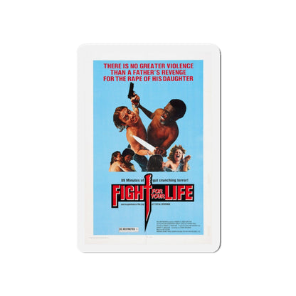 FIGHT FOR YOUR LIFE 1977 Movie Poster - Die-Cut Magnet-6 × 6"-The Sticker Space