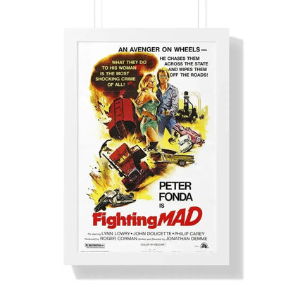 FIGHTING MAD 1978 - Framed Movie Poster 16″ x 24″ White - The Sticker Space