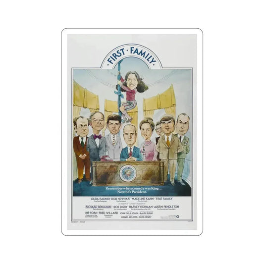 First Family 1980 Movie Poster STICKER Vinyl Die-Cut Decal 6 Inch - The Sticker Space