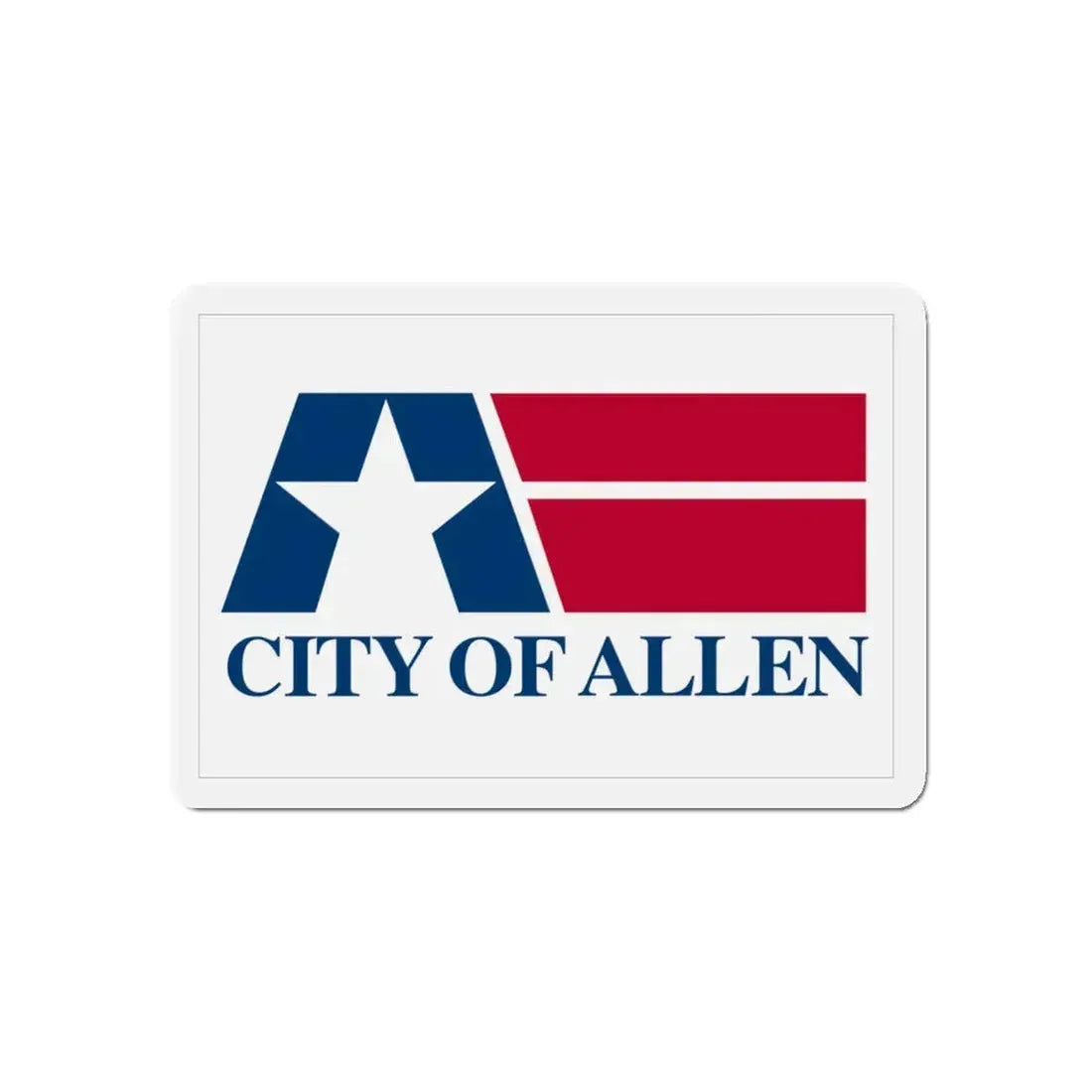 Flag of Allen Texas - Refrigerator Magnet 5 Inch - The Sticker Space