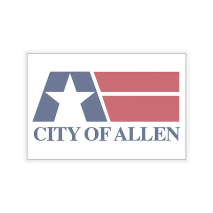 Flag of Allen, Texas - STICKER Vinyl Kiss-Cut Decal 2 Inch Transparent - The Sticker Space