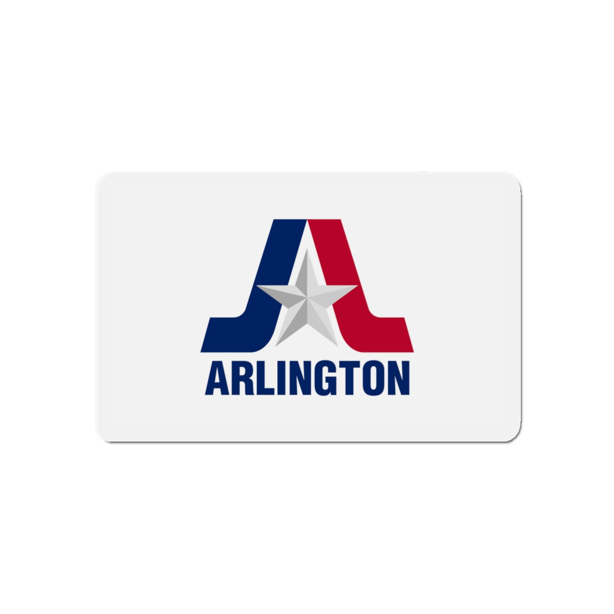 Flag of Arlington Texas - Die-Cut Magnet-5" x 5"-The Sticker Space