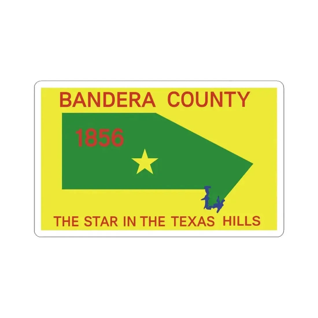 Flag of Bandera County Texas (United States) STICKER Vinyl Kiss-Cut Decal 6 Inch White - The Sticker Space