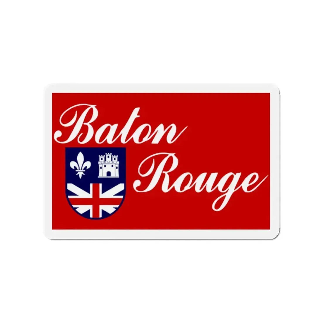 Flag of Baton Rouge Louisiana - Refrigerator Magnet 2 Inch - The Sticker Space