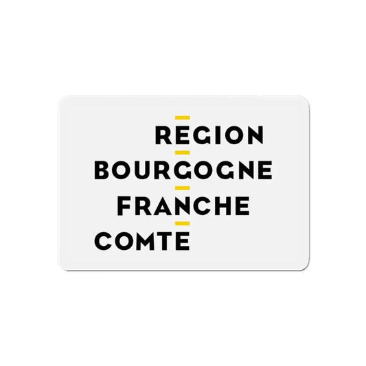 Flag of Bourgogne Franche Comté France 2 - Refrigerator Magnet 6 Inch - The Sticker Space