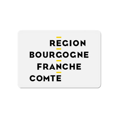 Flag of Bourgogne Franche Comté France 2 - Die-Cut Magnet-4" x 4"-The Sticker Space