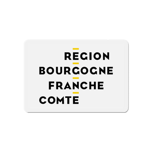 Flag of Bourgogne Franche Comté France 2 - Die-Cut Magnet-6 × 6"-The Sticker Space