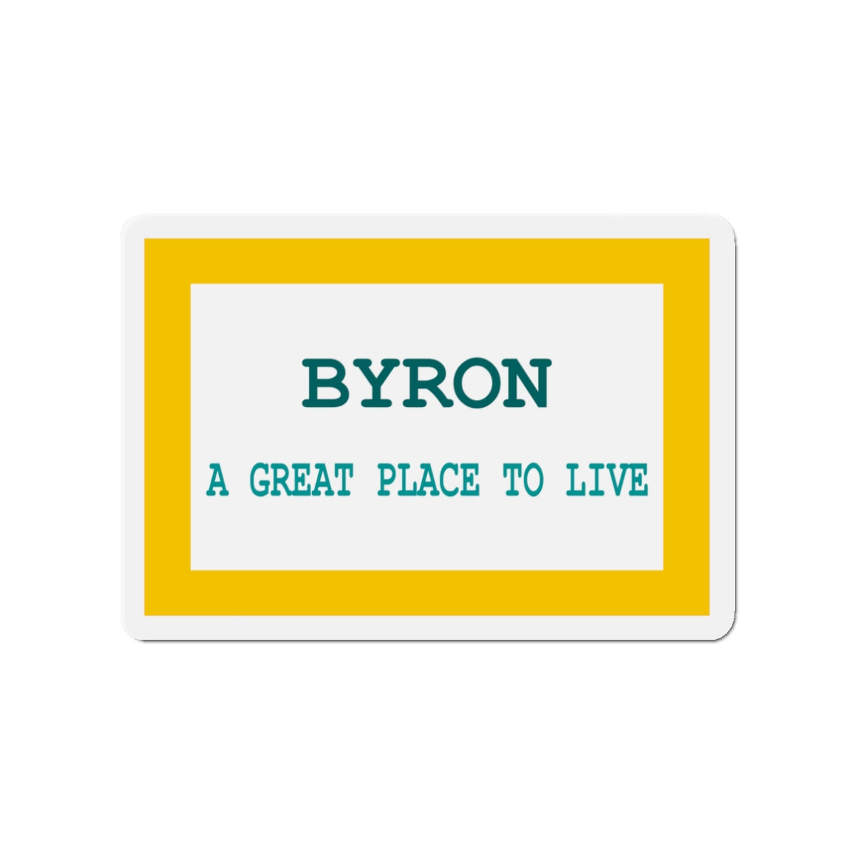 Flag of Byron Wyoming - Die-Cut Magnet-3" x 3"-The Sticker Space