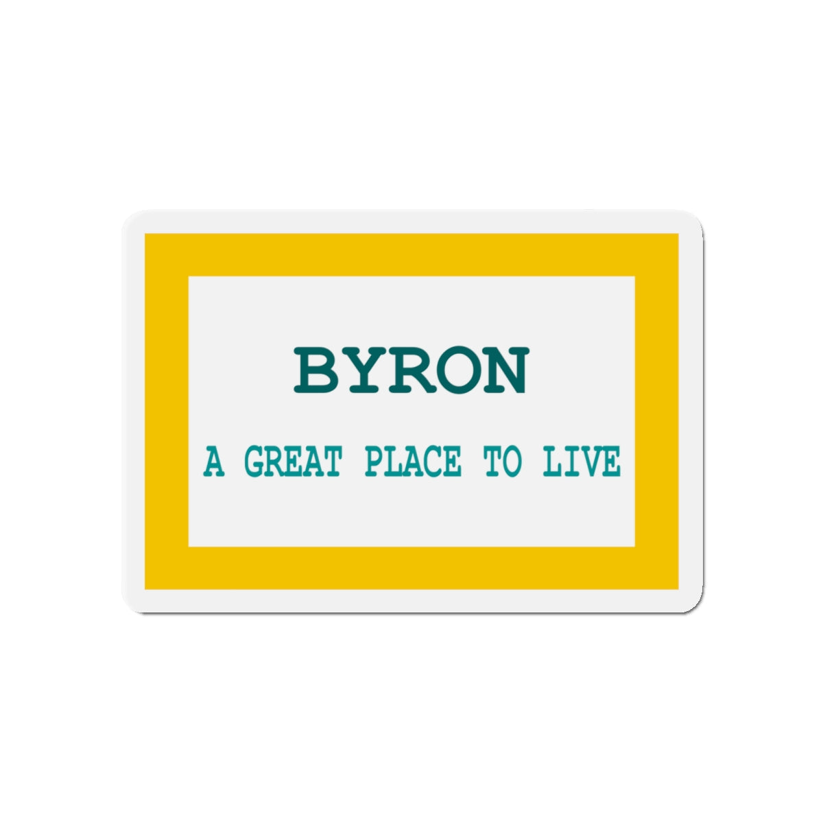 Flag of Byron Wyoming - Die-Cut Magnet-4" x 4"-The Sticker Space