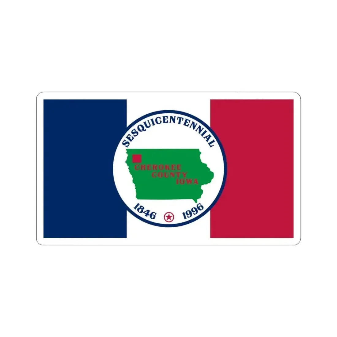 Flag of Cherokee County Iowa Sesquicentennial (United States) STICKER Vinyl Kiss-Cut Decal 3 Inch White - The Sticker Space