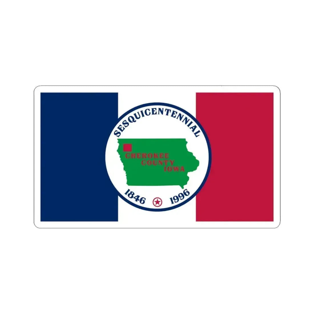 Flag of Cherokee County Iowa Sesquicentennial (United States) STICKER Vinyl Kiss-Cut Decal 6 Inch White - The Sticker Space