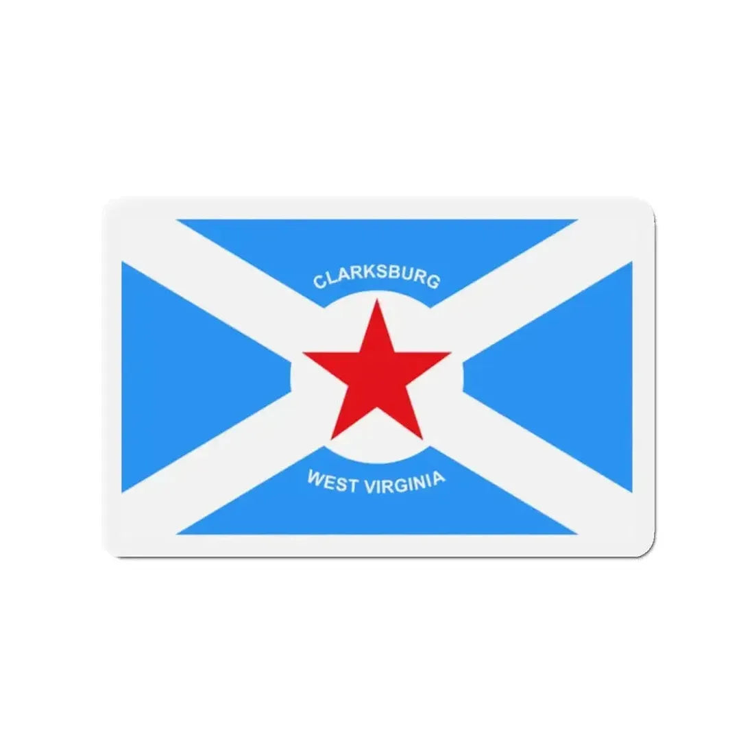 Flag of Clarksburg West Virginia - Refrigerator Magnet - The Sticker Space