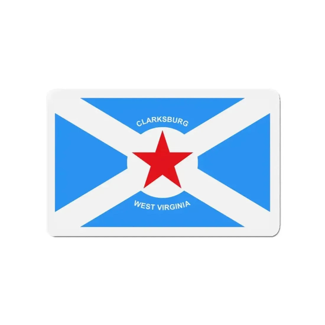 Flag of Clarksburg West Virginia - Refrigerator Magnet - The Sticker Space