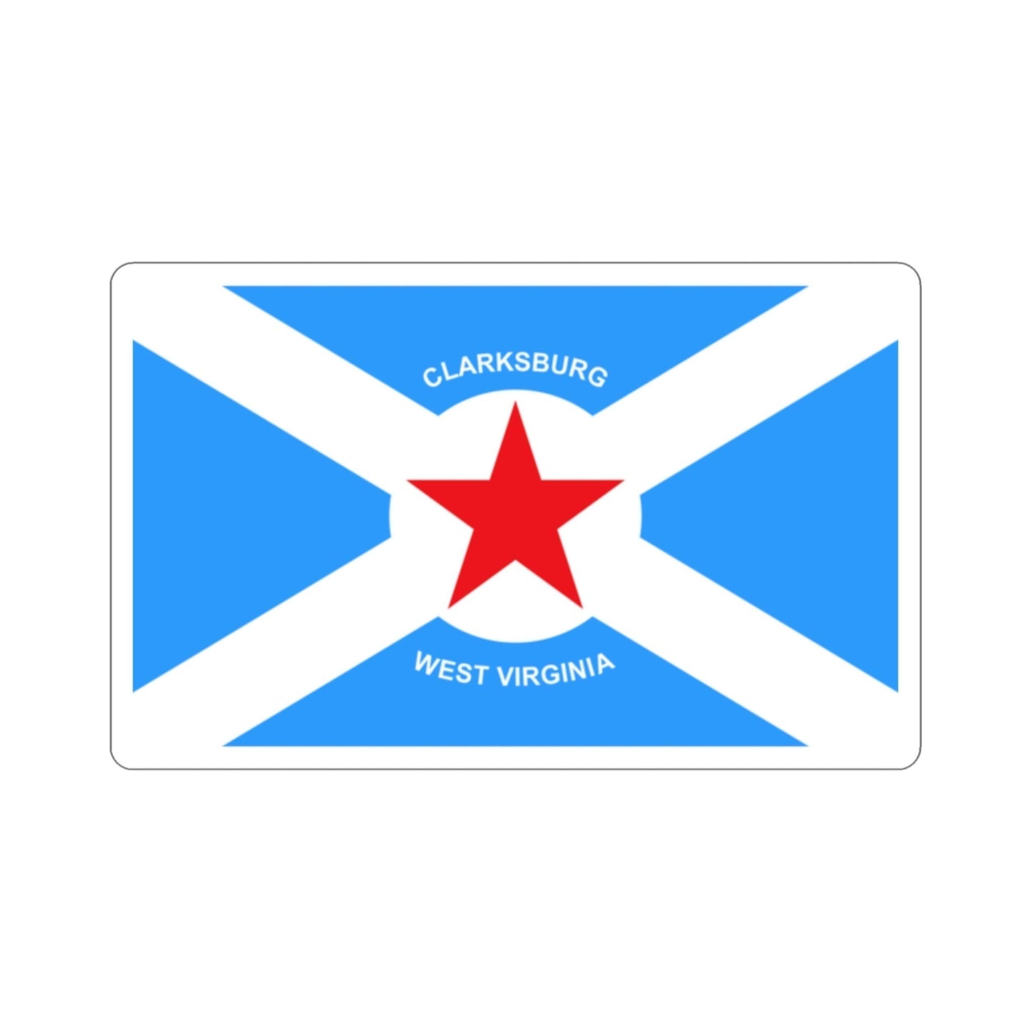 Flag of Clarksburg West Virginia USA STICKER Vinyl Die-Cut Decal-2 Inch-The Sticker Space