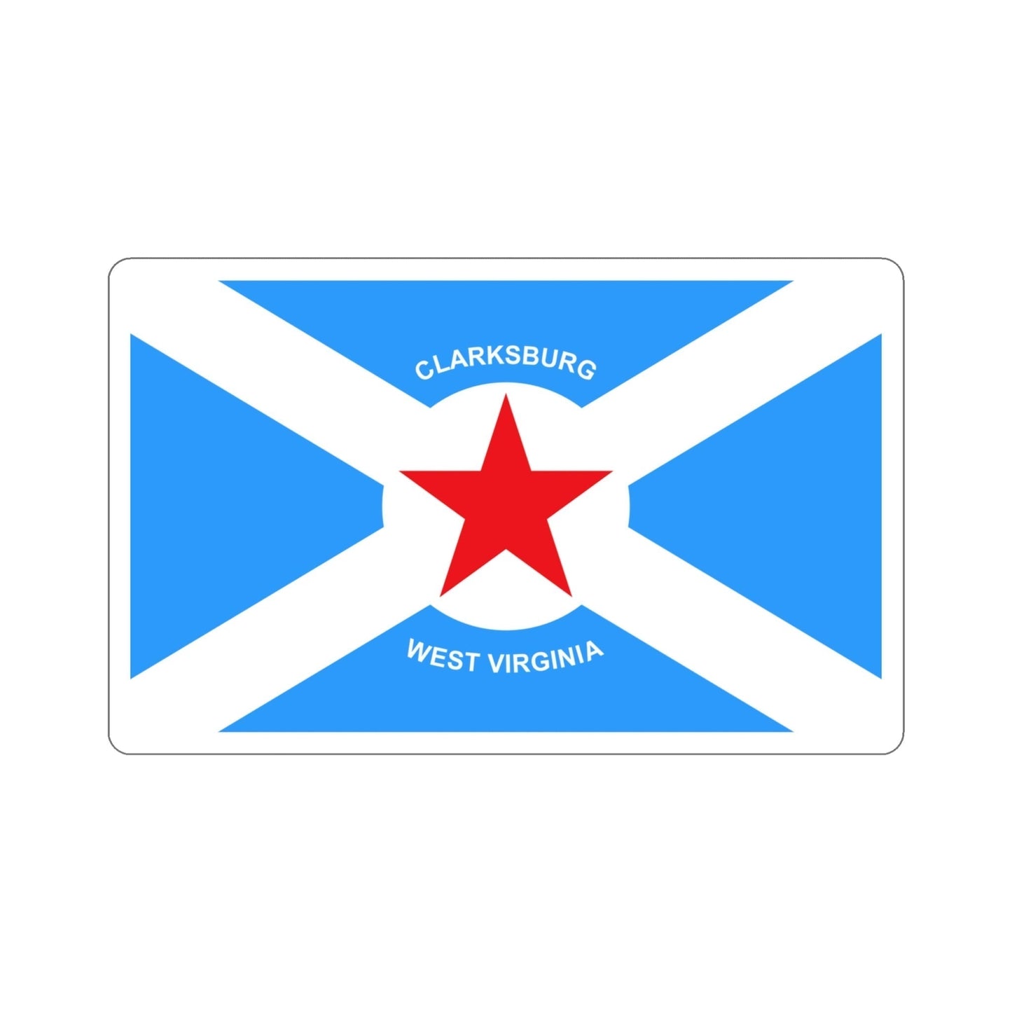 Flag of Clarksburg West Virginia USA STICKER Vinyl Die-Cut Decal-4 Inch-The Sticker Space