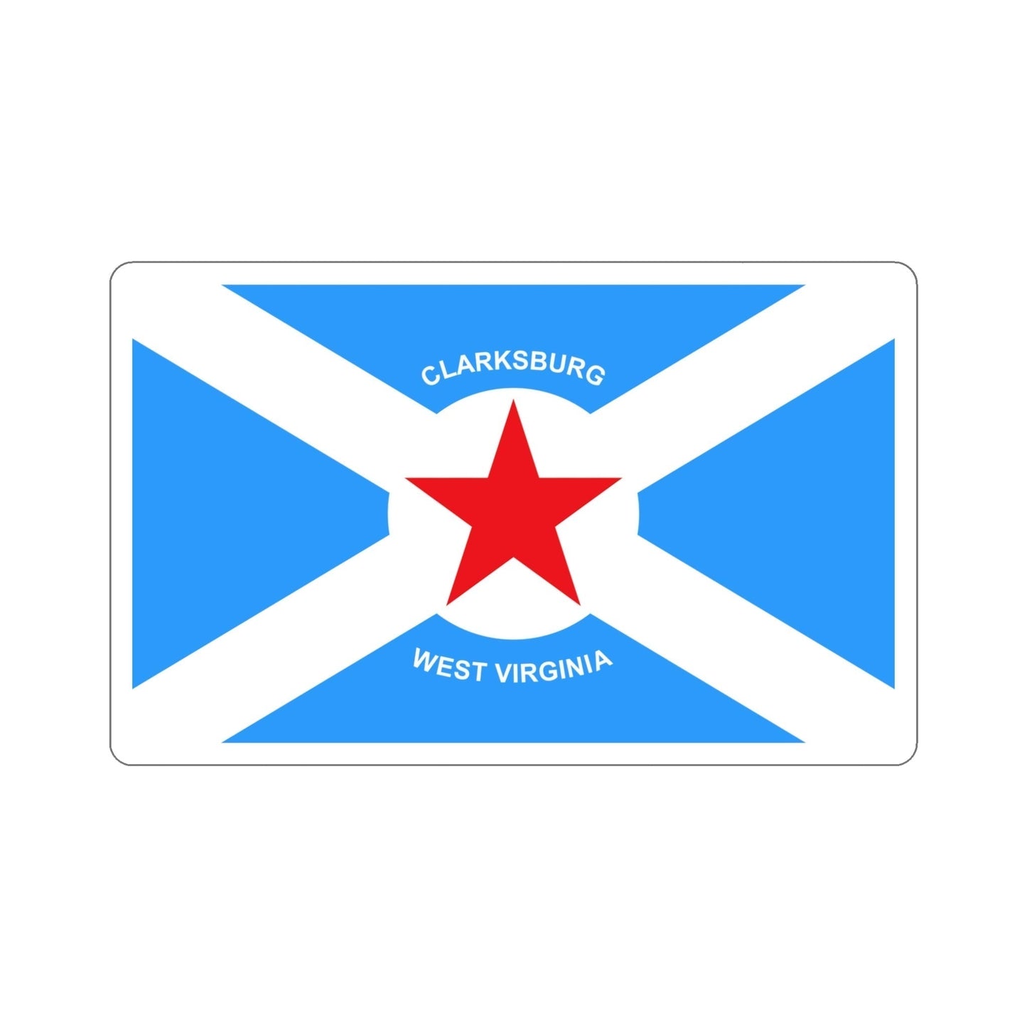 Flag of Clarksburg West Virginia USA STICKER Vinyl Die-Cut Decal-5 Inch-The Sticker Space