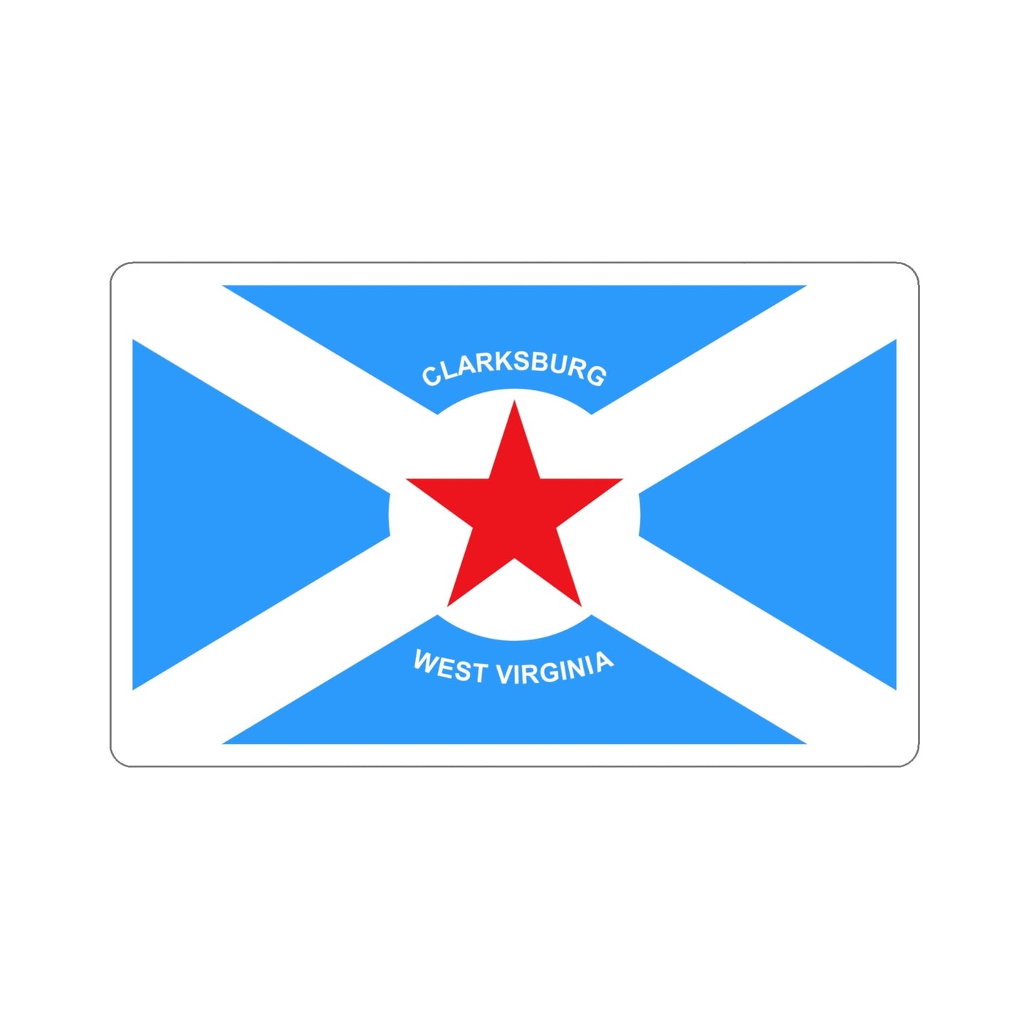 Flag of Clarksburg West Virginia USA STICKER Vinyl Die-Cut Decal-6 Inch-The Sticker Space