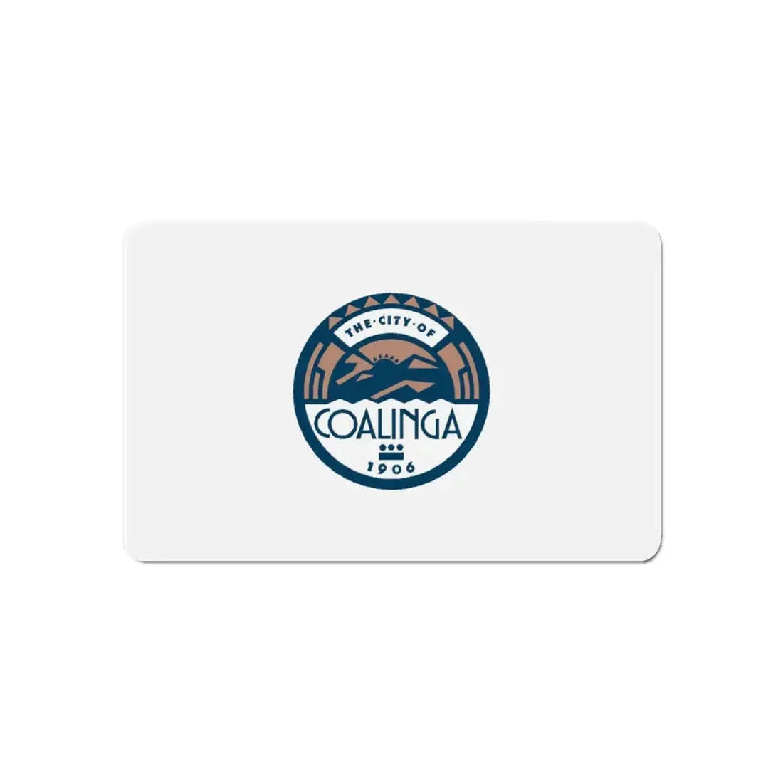 Flag of Coalinga California - Refrigerator Magnet 6 Inch - The Sticker Space