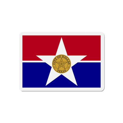 Flag of Dallas Texas - Die-Cut Magnet-5" x 5"-The Sticker Space