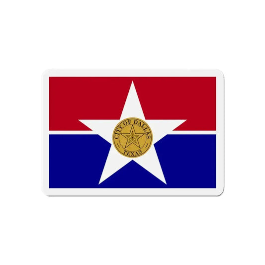 Flag of Dallas Texas - Refrigerator Magnet 6 Inch - The Sticker Space