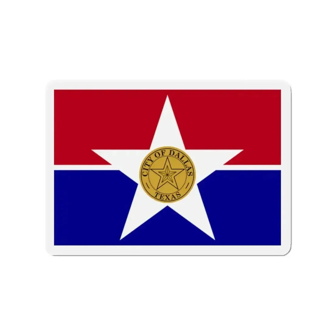 Flag of Dallas Texas - Refrigerator Magnet - The Sticker Space