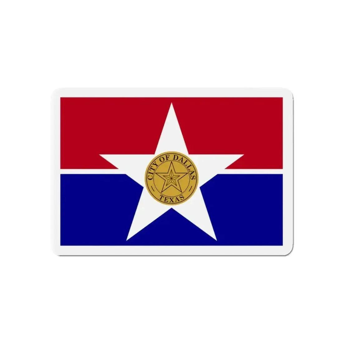 Flag of Dallas Texas - Refrigerator Magnet - The Sticker Space